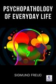 PSYCHOPATHOLOGY OF EVERYDAY LIFE (eBook, ePUB)