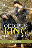 Oedipus King of Thebes (eBook, ePUB) Oedipus King of Thebes (eBook, ePUB)