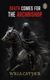 Death Comes for the Archbishop (eBook, ePUB) Death Comes for the Archbishop (eBook, ePUB)