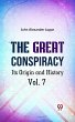 The Great Conspiracy Its Origin and... - Bild 1