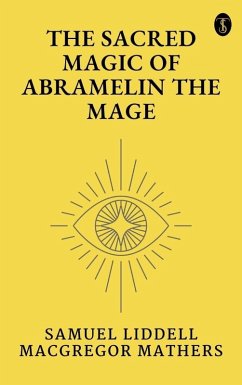 Cover The Sacred Magic of Abramelin the Mage (eBook, ePUB)