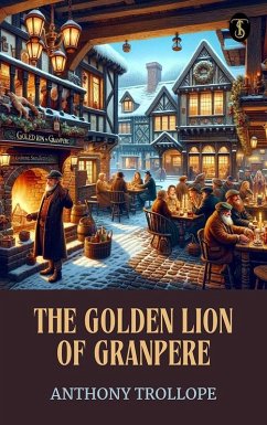 Cover The Golden Lion of Granpere (eBook, ePUB)