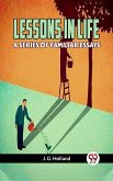 Lessons In Life A Series Of Familiar Essays (eBook, ePUB) Lessons In Life A Series Of Familiar Essays (eBook, ePUB)