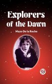 Explorers Of The Dawn (eBook, ePUB) Explorers Of The Dawn (eBook, ePUB)