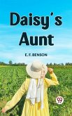 Daisy's Aunt (eBook, ePUB) Daisy's Aunt (eBook, ePUB)