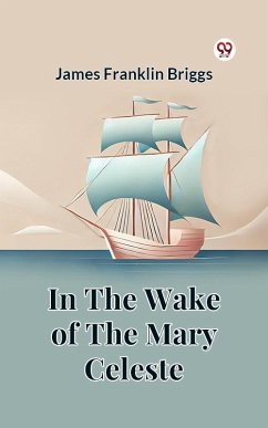 Cover In The Wake Of The Mary Celeste (eBook, ePUB)