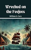 Wrecked on the Feejees (eBook, ePUB) Wrecked on the Feejees (eBook, ePUB)