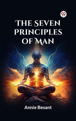 The Seven Principles Of Man (eBook, ePUB) Cover The Seven Principles Of Man (eBook, ePUB)