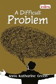 A Difficult Problem (eBook, ePUB)