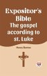 The Expositor's Bible The Gospel... - Bild 1