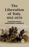 The Liberation of Italy, 1815-1870 (eBook, ePUB) The Liberation of Italy, 1815-1870 (eBook, ePUB)