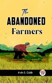The Abandoned Farmers (eBook, ePUB) The Abandoned Farmers (eBook, ePUB)