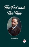 The Fat and the Thin (eBook, ePUB)