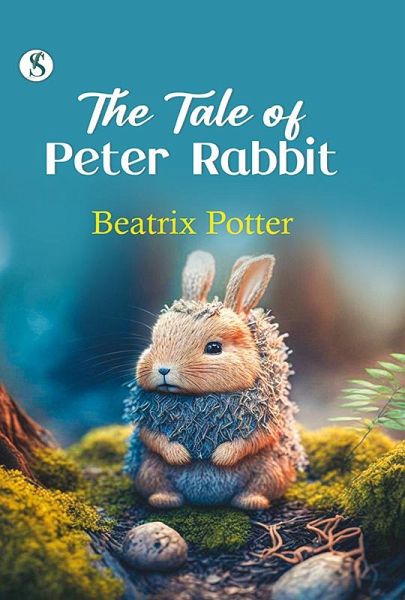 The Tale of Peter Rabbit (eBook, ePUB)
