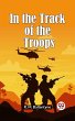 In The Track Of The Troops (eBook, ePUB) - Bild 1
