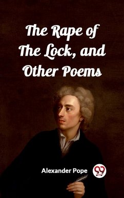 The Rape of the Lock, and Other Poems (eBook, ePUB) - Pope, Alexander
