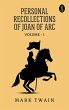 Personal Recollections of Joan of Arc -... - Bild 1