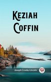 Keziah Coffin (eBook, ePUB) Keziah Coffin (eBook, ePUB)