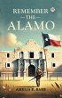 Remember the Alamo (eBook, ePUB) - Bild 1