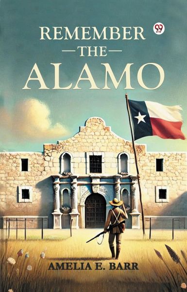 Remember the Alamo (eBook, ePUB)