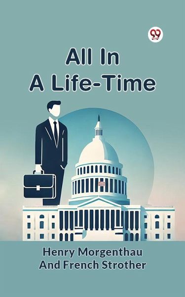 All In A Life-Time (eBook, ePUB) All In A Life-Time (eBook, ePUB)