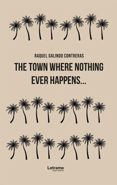 Cover The town where nothing ever happens... (eBook, ePUB)