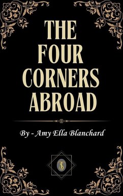 The four Corners abroad (eBook, ePUB) Cover The four Corners abroad (eBook, ePUB)