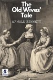 The Old Wives' Tale (eBook, ePUB)