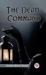 The Dead Command (eBook, ePUB) - Bild 1