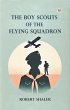 The Boy Scouts of the Flying Squadron... - Bild 1