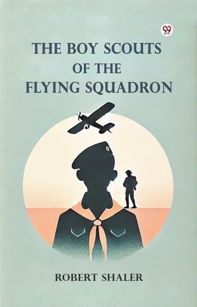 The Boy Scouts of the Flying Squadron (eBook, ePUB)