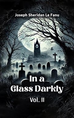 Cover In a Glass Darkly Vol. II (eBook, ePUB)