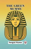 The Green Mummy (eBook, ePUB)