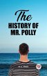The History of Mr. Polly (eBook, ePUB) - Bild 1