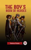 The Boy's Book of Heroes (eBook, ePUB)