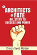 Architects of Fate or, Steps to Success... - Bild 1