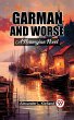 Garman And Worse A Norwegian Novel... - Bild 1