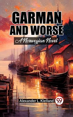 Cover Garman And Worse A Norwegian Novel (eBook, ePUB)