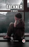 Falkner A Novel (eBook, ePUB)
