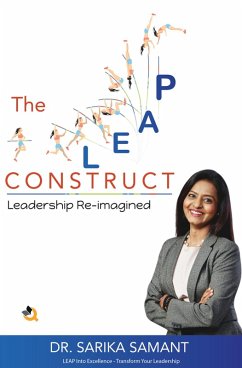 Cover The L.E.A.P Construct - Leadership Re-imagined (eBook, ePUB)