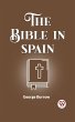 The Bible In Spain (eBook, ePUB) - Bild 1