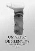 Un grito de silencios (eBook, ePUB)