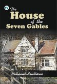 The House of the Seven Gables (eBook, ePUB) The House of the Seven Gables (eBook, ePUB)