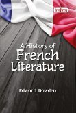 A History of French Literature (eBook, ePUB)