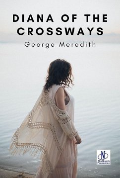 Cover Diana of the Crossways - Complete (eBook, ePUB)