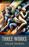 Three Works (eBook, ePUB) Three Works (eBook, ePUB)