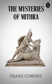 The Mysteries of Mithra (eBook, ePUB)