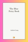 The Blue Fairy Book (eBook, ePUB)