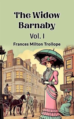 Cover The Widow Barnaby Vol. I (eBook, ePUB)