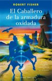 El caballero de la armadura oxidada (eBook, ePUB) El caballero de la armadura oxidada (eBook, ePUB)